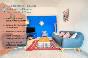 La Parenthèse Maison Balnéaire